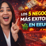 Negocios exitosos en Estados Unidos sin inversión inicial ideas para emprender desde cero